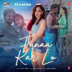 Fanaa Kar Lo (From &quot;Starfish&quot;)-KlkCbjJgWEc