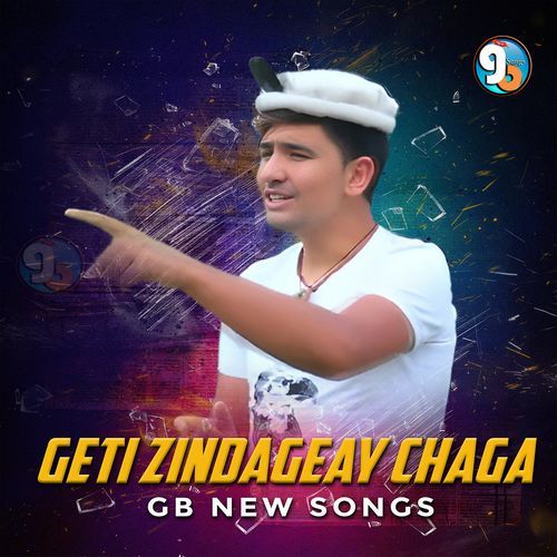 Geti Zindageay Chaga