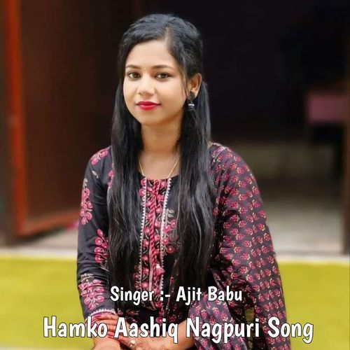 Hamko Aashiq Nagpuri Song