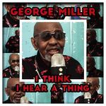 I Thing I Hear A Thing