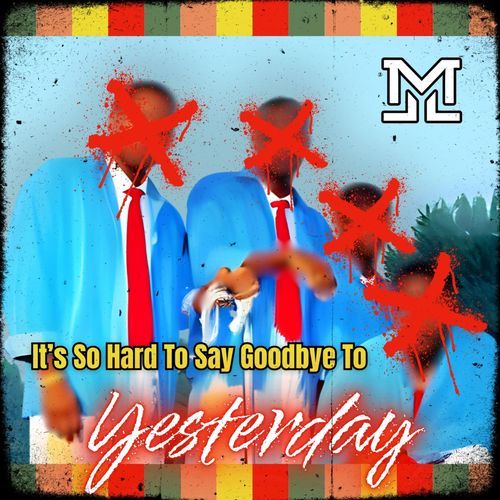 It's So Hard To Say Goodbye To Yesterday (Country) cover art