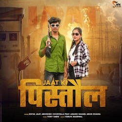 Jaat Ki Pistol (feat. Anand Nagar, Arun Dhama)-AztGfR1aVXI