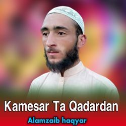 Kamesar Ta Qadardan-Bz4vWxNnT0s