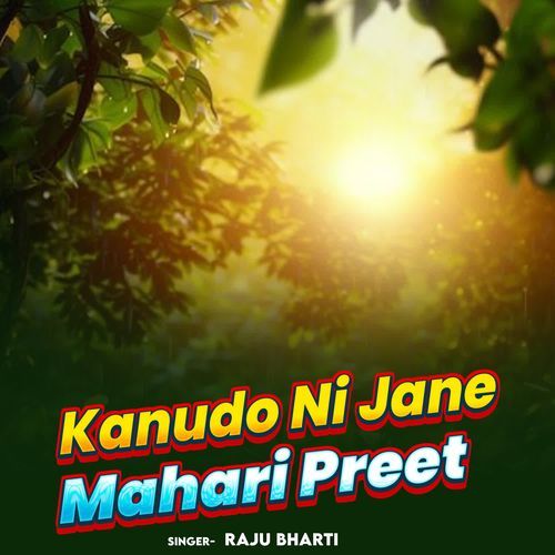 Kanudo Ni Jane Mahari Preet