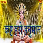 Kasht Haro Hanumaan