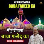 Me Hu Deewana Baba Fareed Ka