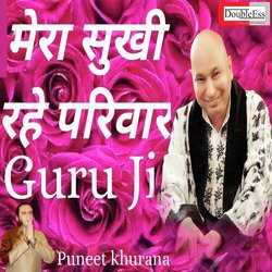 Mera Sukhi Rahe Pariwar Guru Ji-JCpZXT5,Dgo