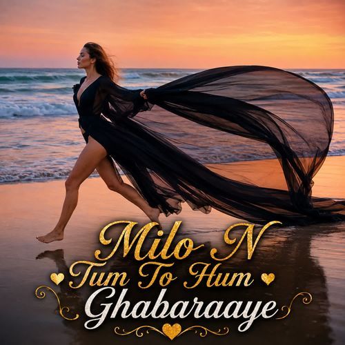 Milo N Tum To Hum Ghabaraaye