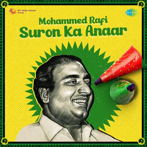 Mohammed Rafi - Suron Ka Anar