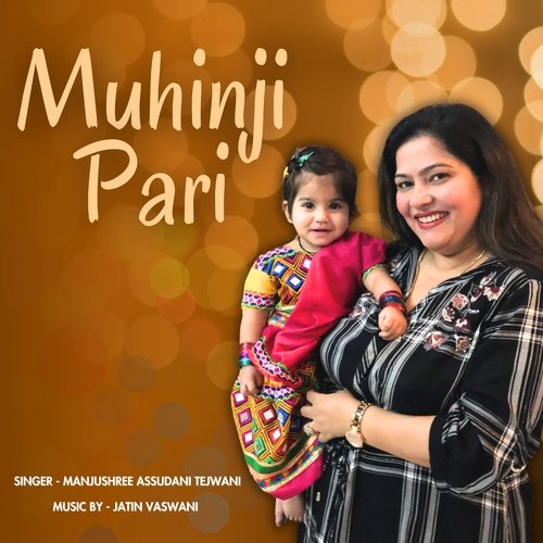 Muhinji Pari ((The Sindhi Daughter Song))