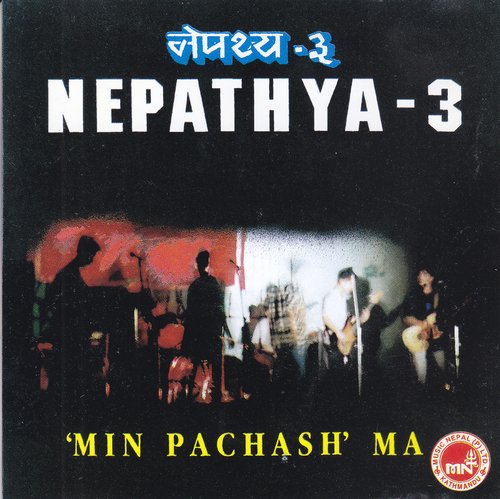 Nepathya-3 Minpachas