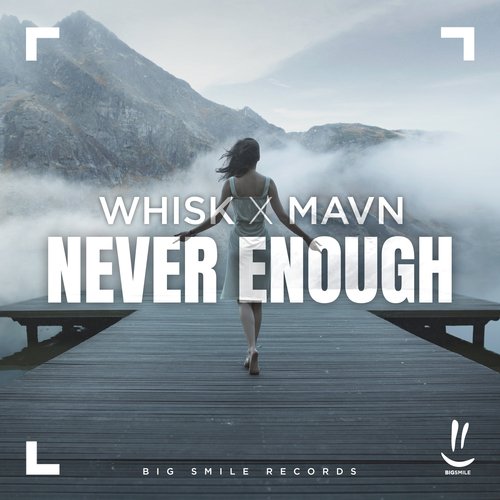 Never Enough (Extended Mix)