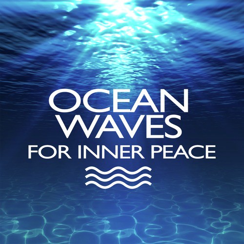 Ocean Waves for Inner Peace
