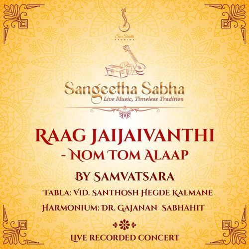 Raag Jaijaivanthi - Nom Tom Alaap (Live)