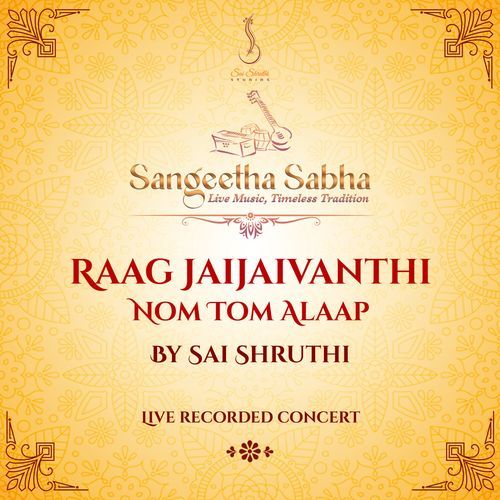 Raag Jaijaivanthi - Nom Tom Alaap (Live)