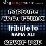 Rapture (Avicii Remix) [Tribute to Nadia Ali]