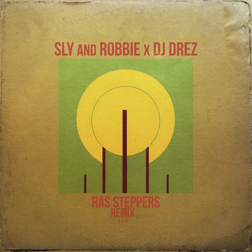 Ras Steppers (DJ Drez Remix)