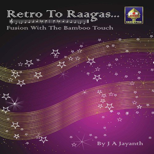 Retro To Raagas - Fusion With The Bamboo Touch