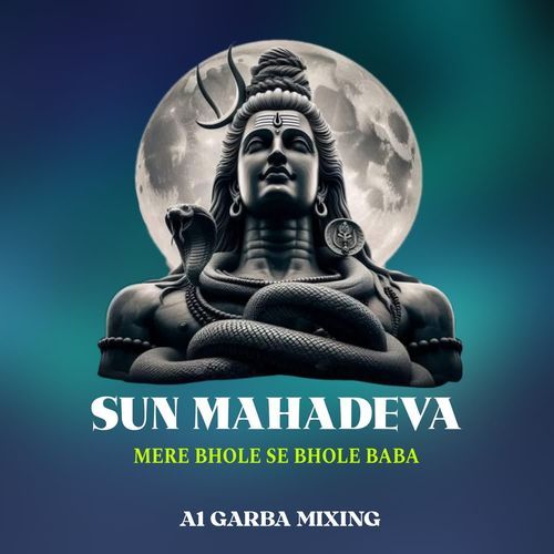 SUN MAHADEVA MERE BHOLE SE BHOLE BABA