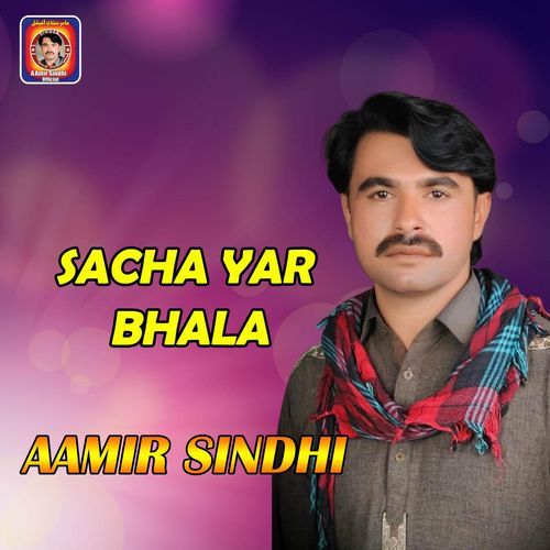 Sacha Yar Bhala