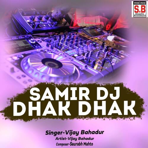 Samir Dj Dhak Dhak