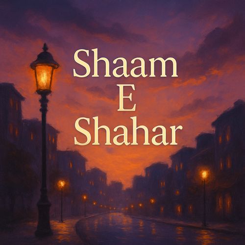 Sham E Shahar