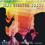 Sing Sinatra Songs - Karaoke Volume 5