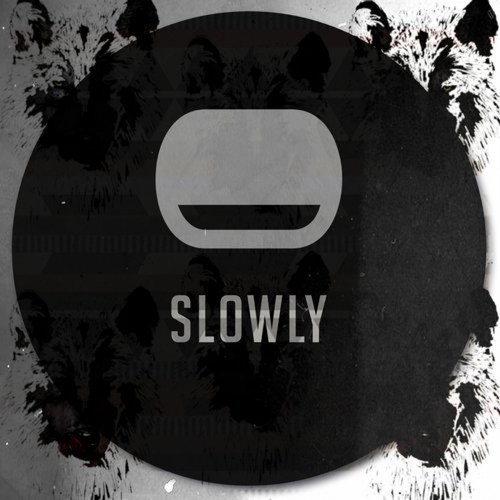 Slowly (Original Mix)