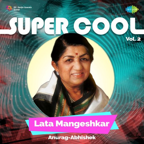 Super Cool Lata Mangeshkar Vol 2