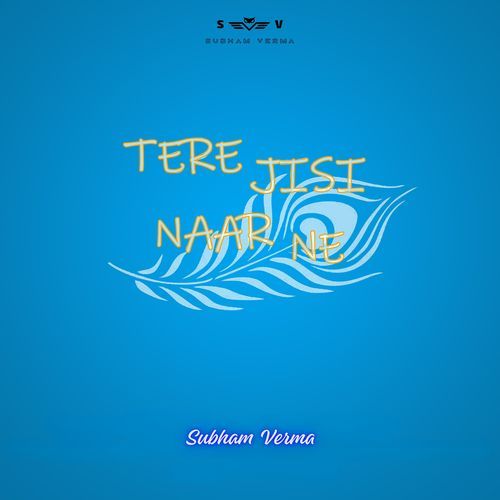 Tere Jisi Naar Ne