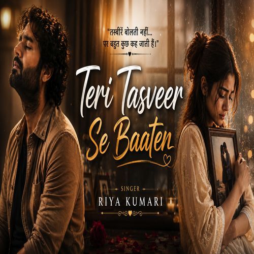 Teri Tasveer Se Baaten