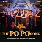 The Po Po Song (From "Son Of Sardaar 2")