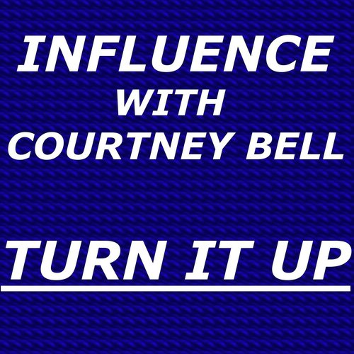 Turn It Up (feat. Courtney Bell)_poster_image