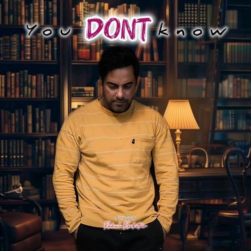 You dont know
