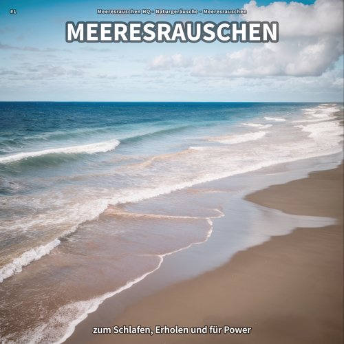 #1 Meeresrauschen zum Schlafen, Erholen und für Power