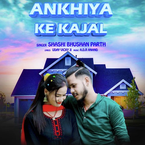 Ankhiya Ke Kajal