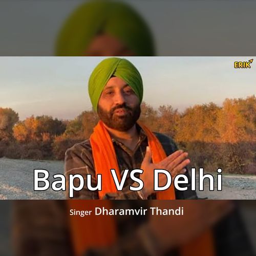 Bapu VS Delhi (Studio)
