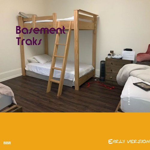 Basement Traks (Early Version)
