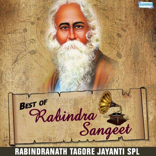 Best Of Rabindra Sangeet - Rabindranath Tagore Jayanti Spl.