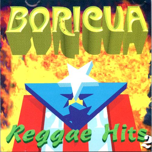 Boricua Reggae Hits 2