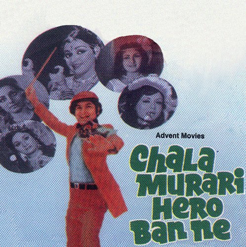Chala Murari Hero Ban Ne