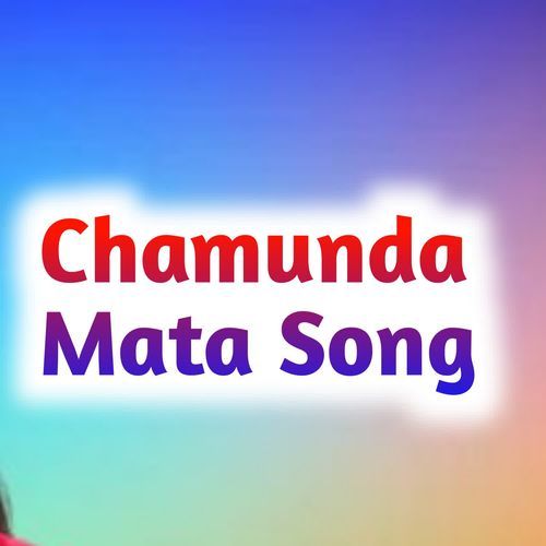 Chamunda Mata Song