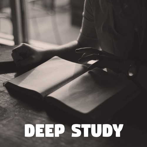 Deep Study – Classical Songs for Learning, Exam Music, Instrumental Sounds, Perfect Memory, Easier Exam