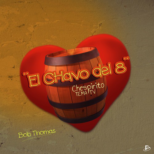 &quot;El Chavo del 8&quot; Chespirito Tema TV_poster_image