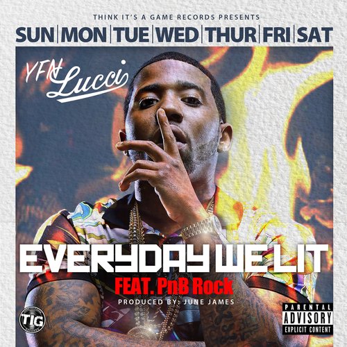 Everyday We Lit (feat. PnB Rock)