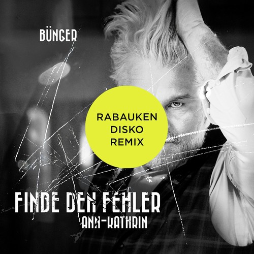 Finde den Fehler Ann-Kathrin (Rabaukendisko Remix)_poster_image