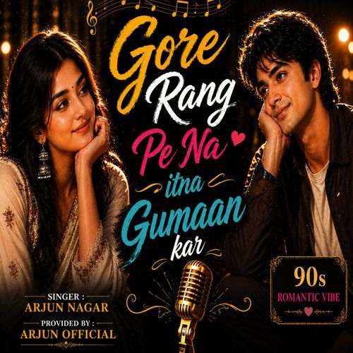 Gore Rang Pe Na Itna Guman Kar