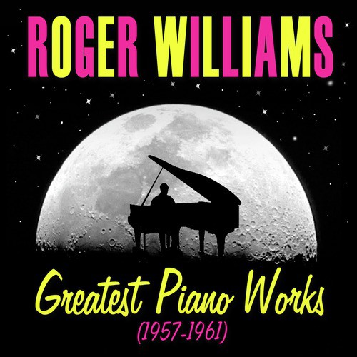 Greatest Piano Works (1957-1961)