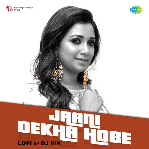 Jaani Dekha Hobe - LoFi