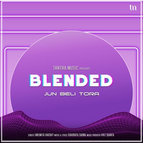 Jun Beli Tora (Blended)